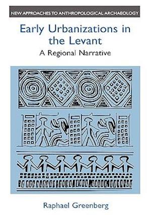 Early Urbanizations in the Levant