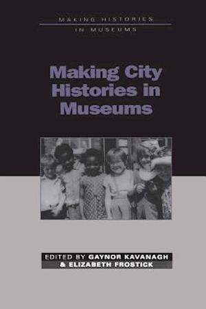 Making City Histories in Museums