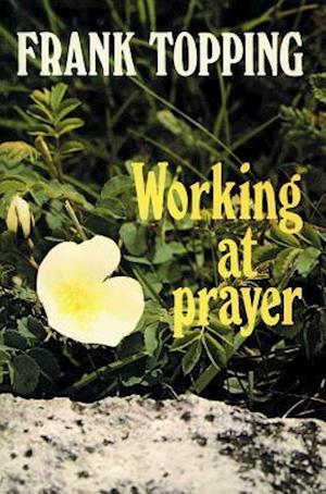 Working at Prayer P