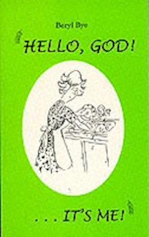 Hello, God! It's Me!