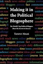 Making it in the Political Blogosphere
