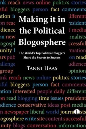 Making it in the Political Blogosphere