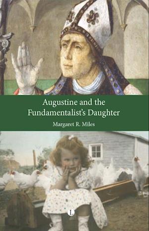 Augustine and the Fundamentalist's Daughter