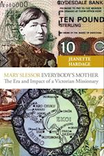 Mary Slessor - Everybody's Mother