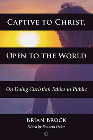 Captive to Christ, Open to the World