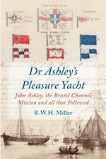 Dr Ashley's Pleasure Yacht