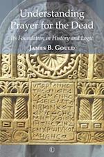 Understanding Prayer for the Dead
