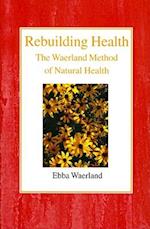 Rebuilding Health