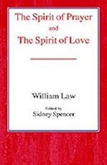 The Spirit of Prayer and the Spirit of Love