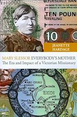 Mary Slessor, Everybody's Mother