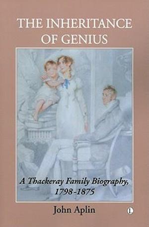 The Inheritance of Genius, (Thackeray Vol 1)