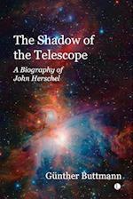 The The Shadow of the Telescope