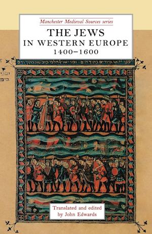 The Jews in Western Europe, 1400–1600