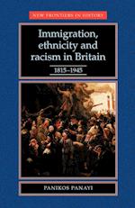 Immigration, Ethnicity and Racism in Britain 1815–1945