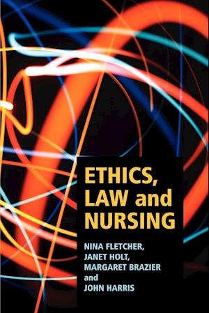 Ethics, law and nursing