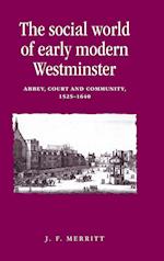 The Social World of Early Modern Westminster