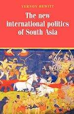 New International Politics of South Asia