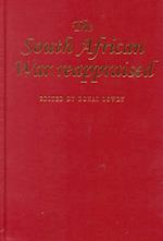 The South African War Reappraised