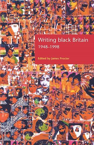 Writing Black Britain, 1948-98