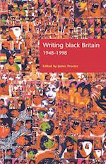 Writing Black Britain, 1948–98