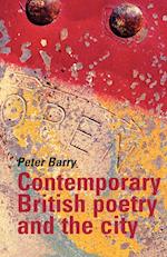 Contemporary British Poetry and the City