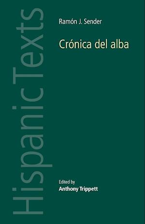 Ramon J. Sender's 'Cronica Del Alba'