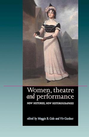 Women, Theatre and Performance