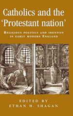 Catholics and the ‘Protestant Nation’
