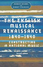 The English Musical Renaissance, 1840–1940