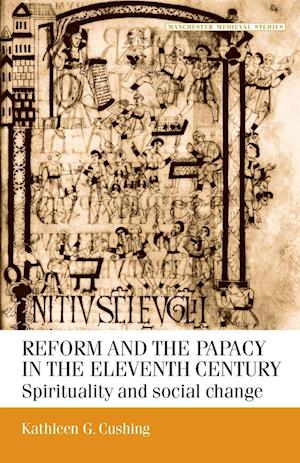 Reform and the Papacy in the Eleventh Century