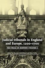Judicial Tribunals in England and Europe, 1200-1700