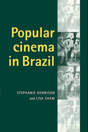 Popular Cinema in Brazil, 1930–2001