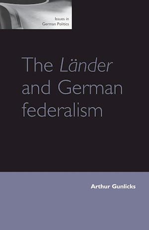 The LäNder and German Federalism