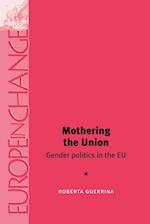 Mothering the Union