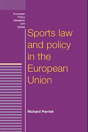 Sports Law and Policy in the European Union