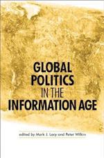 Global Politics in the Information Age