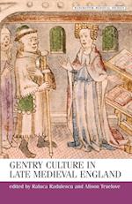 Gentry Culture in Late-Medieval England