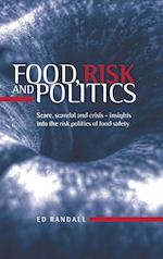 Food, Risk and Politics
