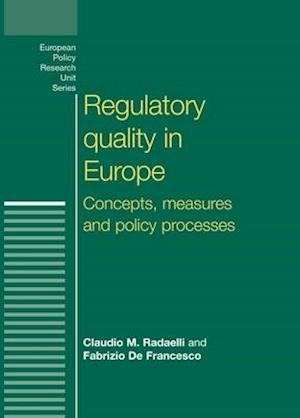 Regulatory Quality in Europe