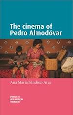 The Cinema of Pedro AlmodóVar