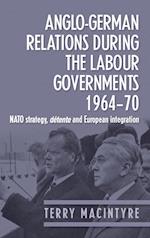 Anglo-German relations during the Labour governments 1964-70