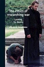 The Ethics of Researching War