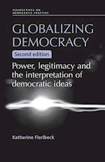Globalizing Democracy
