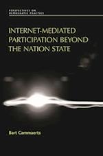 Internet-Mediated Participation Beyond the Nation State