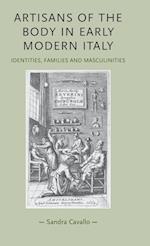 Artisans of the Body in Early Modern Italy