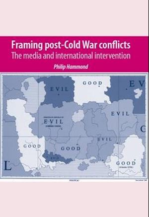 Framing Post-Cold War Conflicts