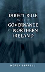 Direct Rule and the Governance of Northern Ireland