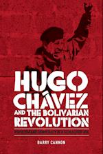 Hugo CháVez and the Bolivarian Revolution