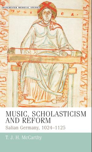 Music, Scholasticism and Reform