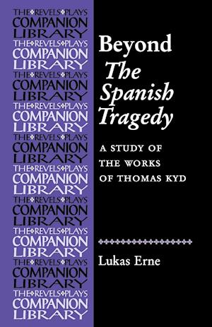 Beyond the Spanish Tragedy